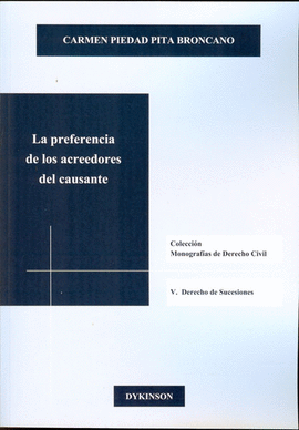 PREFERENCIA DE LOS ACREEDORES DEL CAUSANTE