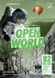 OPEN WORLD FIRST  ENGLISH FOR SPANISH SPEAKERS. WORKBOOK WITHOUT ANSWERS WITH A