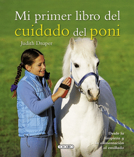 MI PRIMER LIBRO DEL CUIDADO DEL PONI