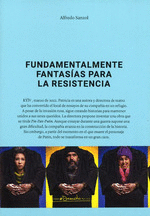 FUNDAMENTALMENTE FANTASIAS PARA LA RESISTENCIA