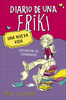 DIARIO DE UNA FRIKI UNA NUEVA VIDA
