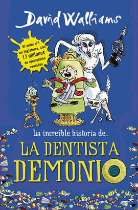 INCREÍBLE HISTORIA DE LA DENTISTA DEMONIO LA