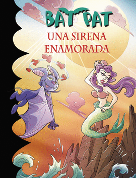 BAT PAT 40 UNA SIRENA ENAMORADA