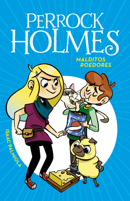 PERROCK HOLMES 08 MALDITOS ROEDORES