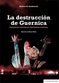 DESTRUCCION DE GUERNICA LA