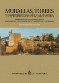 MURALLAS TORRES Y DEPENDENCIAS DE LA ALHAMBRA