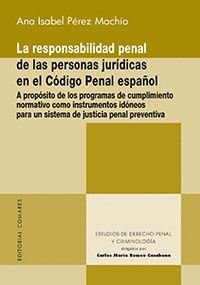 RESPONSABILIDAD PENAL DE LAS PERSONAS JURÍDICAS EN EL  CÓDIGO PENAL ESPAÑOL LA