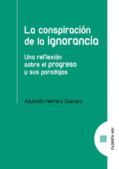 CONSPIRACION DE LA IGNORANCIA LA
