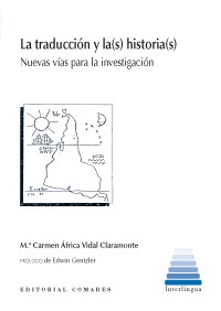 TRADUCCIÓN Y LA(S) HISTORIA(S) LA