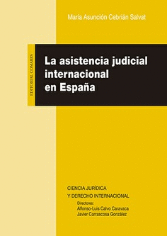 ASISTENCIA JUDICIAL INTERNACIONAL EN ESPAÑA LA