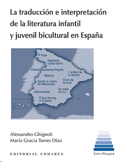 TRADUCCION E INTERPRETACION DE LA LITERATURA INFANTIL Y JUVENIL BICULTURAL EN ESPAÑA LA