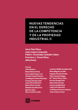 NUEVAS TENDENCIAS EN EL DERECHO DE LA COMPETENCIA Y DE LA PROPIEDAD INDUSTRIAL II