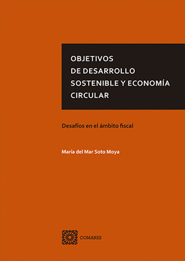 OBJETIVOS DE DESARROLLO SOSTENIBLE Y ECONOMIA CIRCULAR