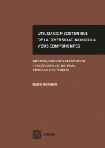 UTILIZACION SOSTENIBLE DE LA DIVERSIDAD BIOLOGICA Y SUS COMPONENTES