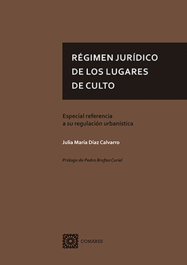 REGIMEN JURIDICO DE LOS LUGARES DE CULTO