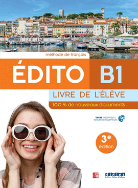 EDITO B1 LIVRE DE ELEVE ED 2023
