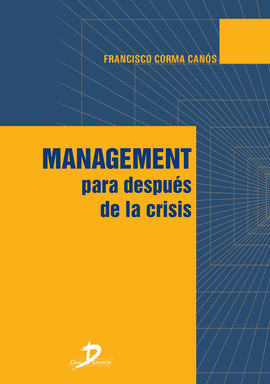 MANAGEMENT PARA DESPUES DE LA CRISIS