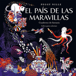 PAIS DE LAS MARAVILLAS CUADERNO DE FANTASÍA EL