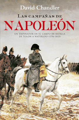 CAMPAÑAS DE NAPOLEÓN LAS
