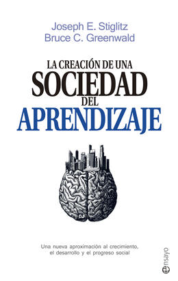 CREACION DE UNA NUEVA SOCIEDAD DEL APRENDIZAJE LA