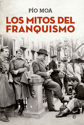 MITOS DEL FRANQUISMO LOS