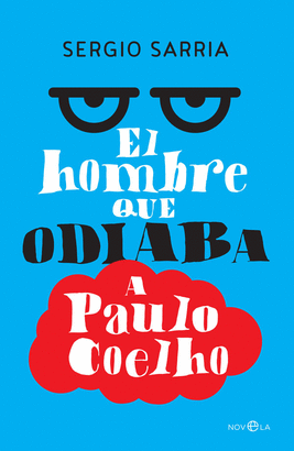 HOMBRE QUE ODIABA A PAULO COELHO EL