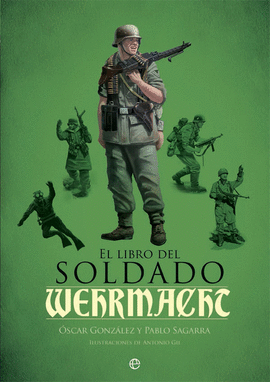 LIBRO DEL SOLDADO DE LA WEHRMACHT EL