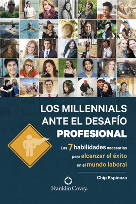 MILLENNIALS ANTE EL DESAFÍO PROFESIONAL LOS