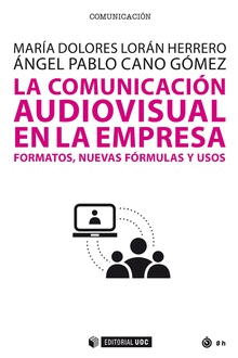 COMUNICACION AUDIOVISUAL EN LA EMPRESA LA