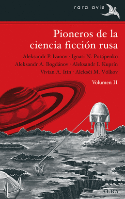 PIONEROS DE LA CIENCIA FICCIÓN RUSA VOL II