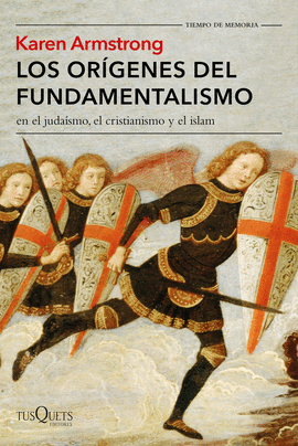 ORIGENES DEL FUNDAMENTALISMO EN EL JUDAISMO EL CRISTIANISMO Y EL ISLAM