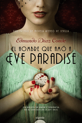 HOMBRE QUE AMÓ A EVE PARADISE EL