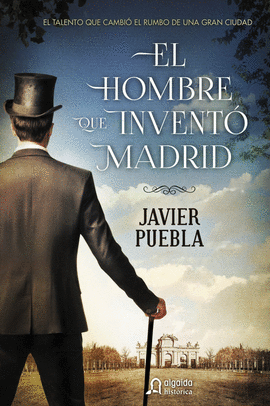HOMBRE QUE INVENTÓ MADRID EL