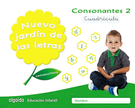 LECTOESCRITURA CUADRICULA CONSONANTES 2 NUEVO JARDÍN DE LAS LETRAS 2017