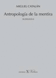 ANTROPOLOGIA DE LA MENTIRA