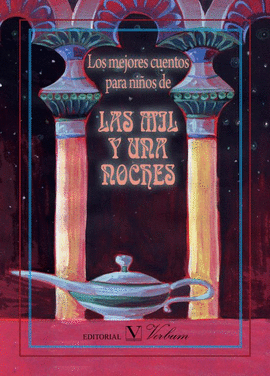 MEJORES CUENTOS PARA NIÑOS DE LAS MIL Y UNA NOCHES LOS