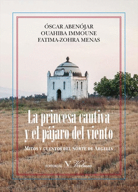 PRINCESA CAUTIVA Y EL PAJARO DEL VIENTO LA