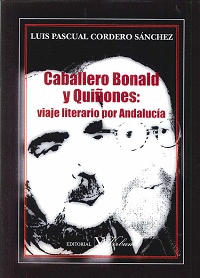 CABALLERO BONALD Y QUIÑONES VIAJE LITERARIO POR ANDALUCIA