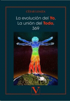 EVOLUCIÓN DEL YO LA UNIÓN DEL TODO 369 LA