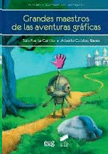 GRANDES MAESTROS DE LAS AVENTURAS GRAFICAS