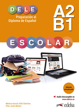 PREPARACION AL DELE ESCOLAR A2 / B1 LIBRO DEL ALUMNO