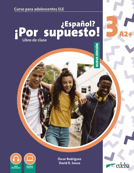 ESPAÑOL POR SUPUESTO 3  A2+  LIBRO DE CLASE