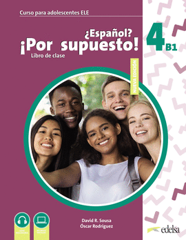 ESPAÑOL POR SUPUESTO 4 B1 LIBRO DE CLASE