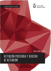 RETENCION POSESORIA Y DERECHO DE RETENCION