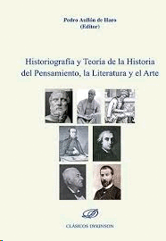 HISTORIOGRAFÍA Y TEORÍA DE LA HISTORIA DEL PENSAMIENTO LA LITERATURA Y EL ARTE