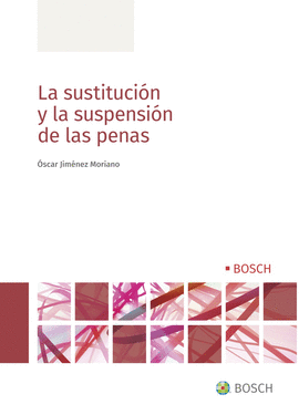 SUSTITUCION Y LA SUSPENSION DE LAS PENAS LA