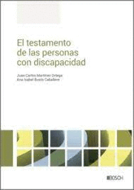 TESTAMENTO DE LAS PERSONAS CON DISCAPACIDAD EL
