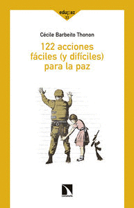 122 ACCIONES FÁCILES Y DIFÍCILES PARA LA PAZ