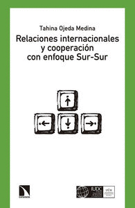 RELACIONES INTERNACIONALES Y COOPERACIÓN CON ENFOQUE SUR SUR