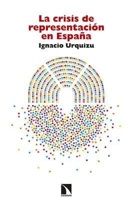CRISIS DE REPRESENTACION EN ESPAÑA LA